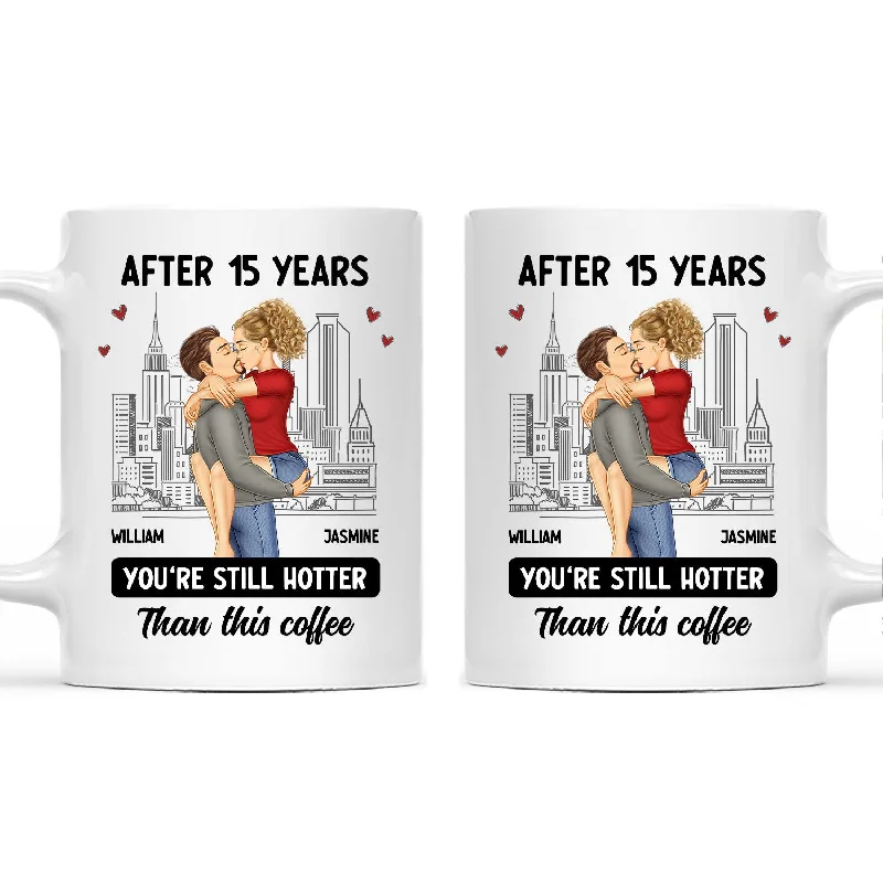 Couple Kissing After Years Hotter Than This Coffee - Gift For Couples - Personalized Mug